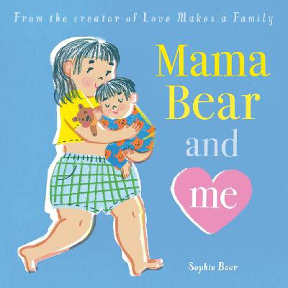 Mama Bear and Me (Paperback) - Sophie Beer